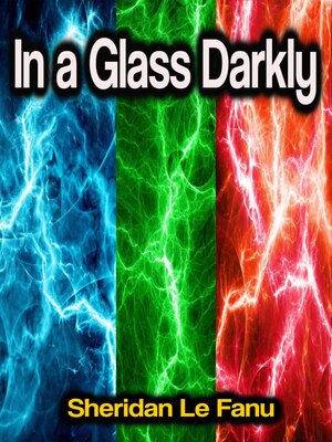 cover image of In a Glass Darkly